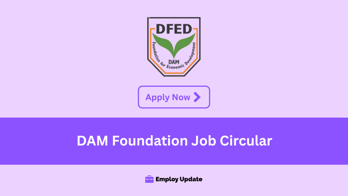 dam foundation for economic development job circular
