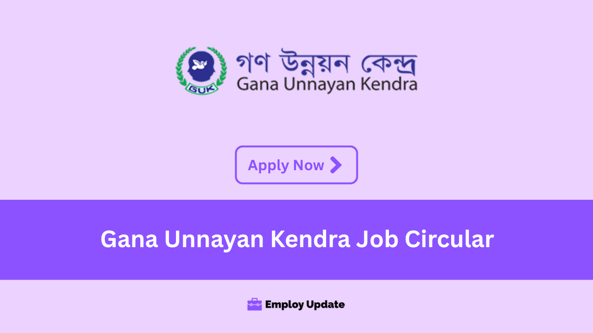 gana unnayan kendra job circular