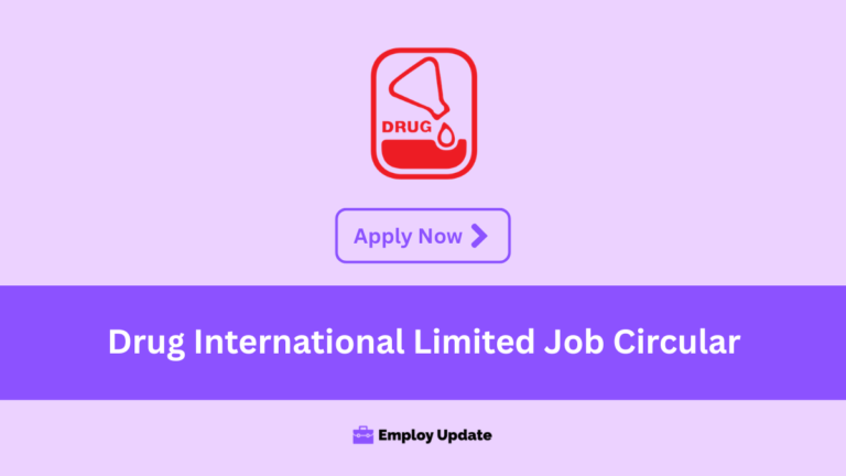 drug international limited job circular
