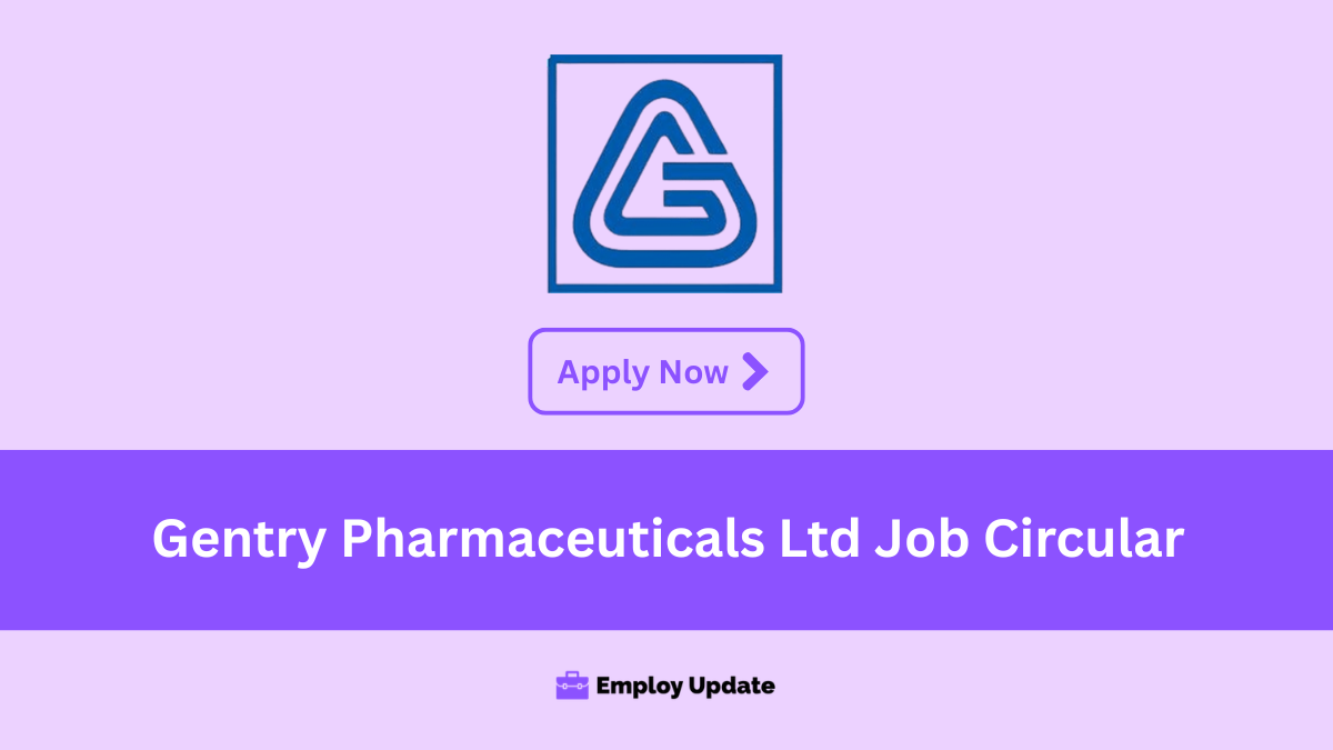 gentry pharmaceuticals ltd job circular
