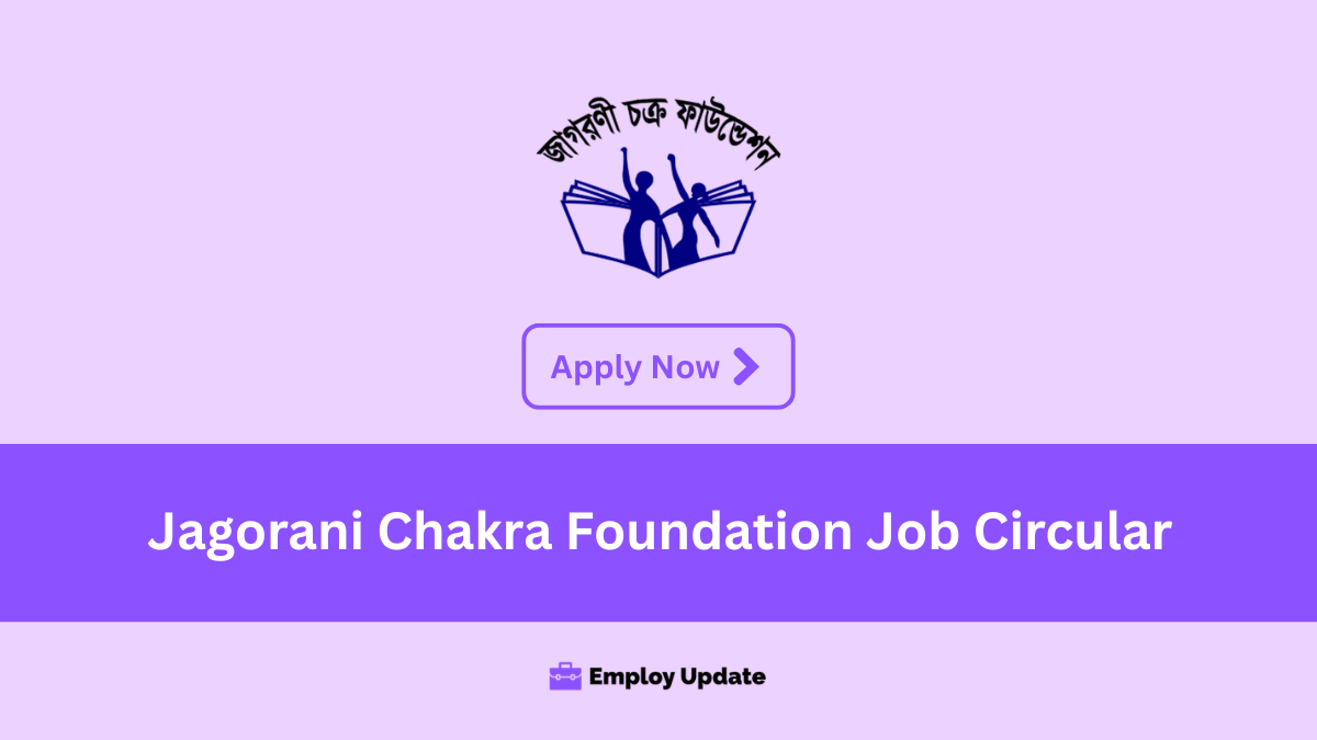 jagorani chakra foundation job circular