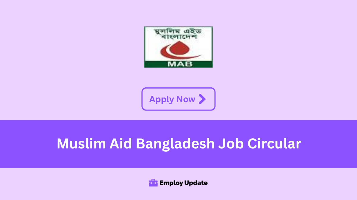 muslim aid bangladesh job circular